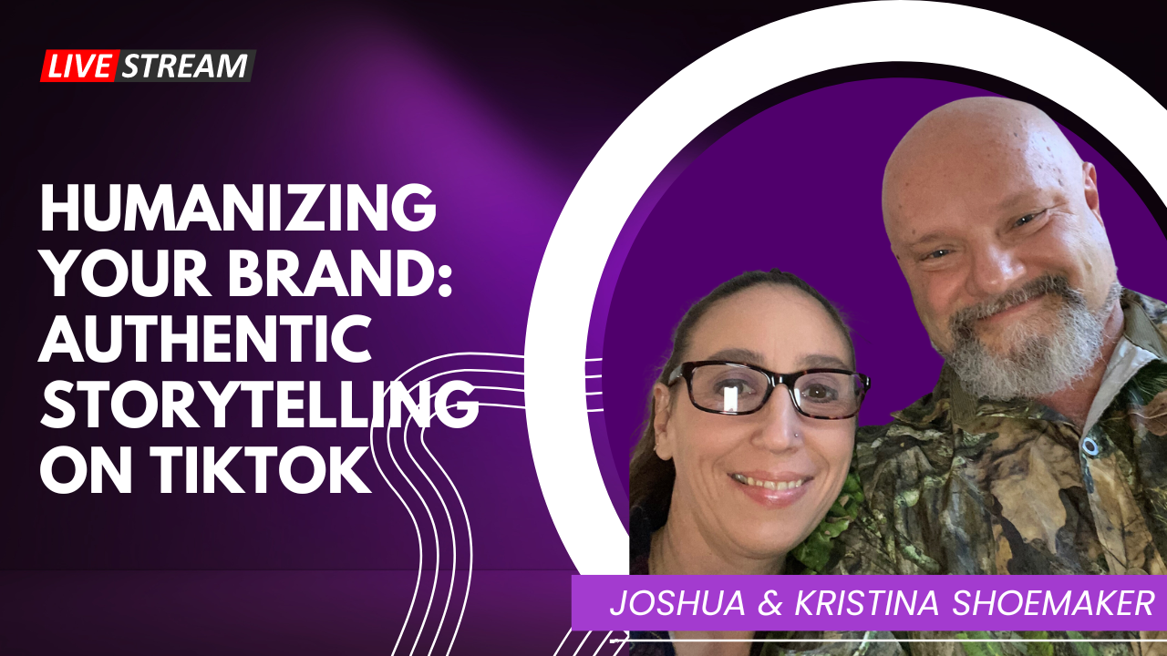 Humanizing Your Brand: Authentic Storytelling on TikTok