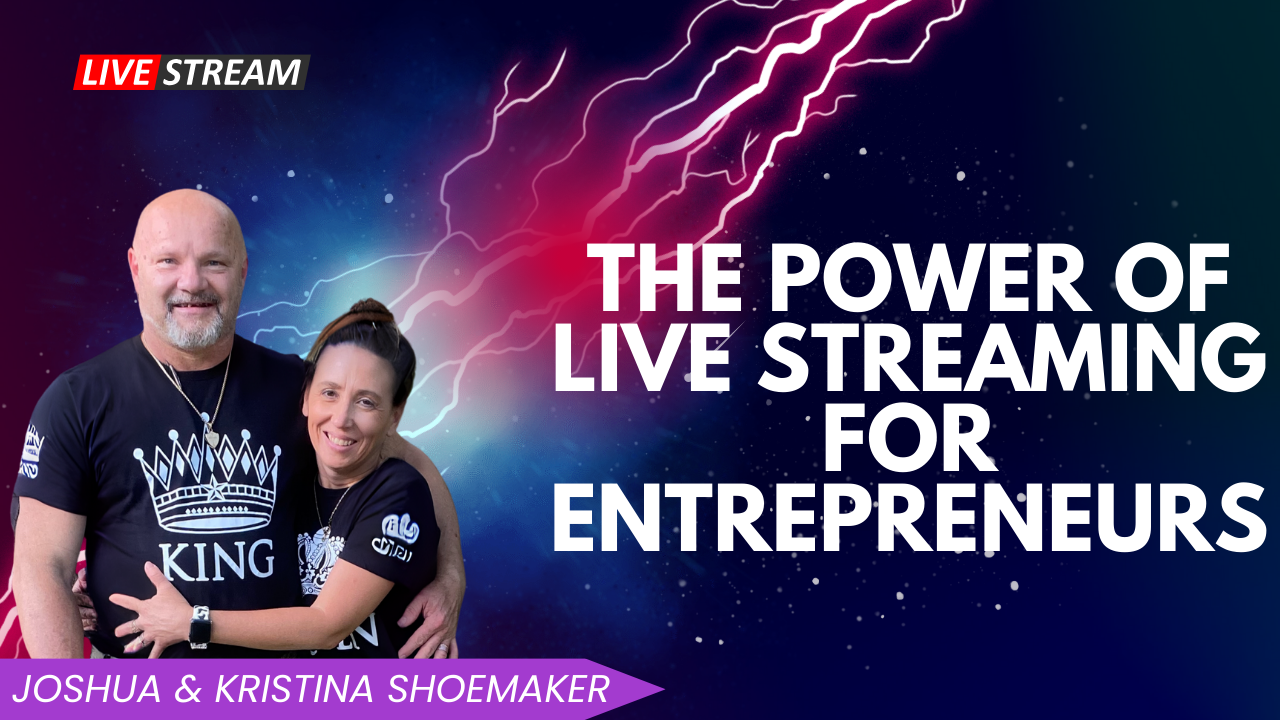 The Power of Live Streaming for Entrepreneurs