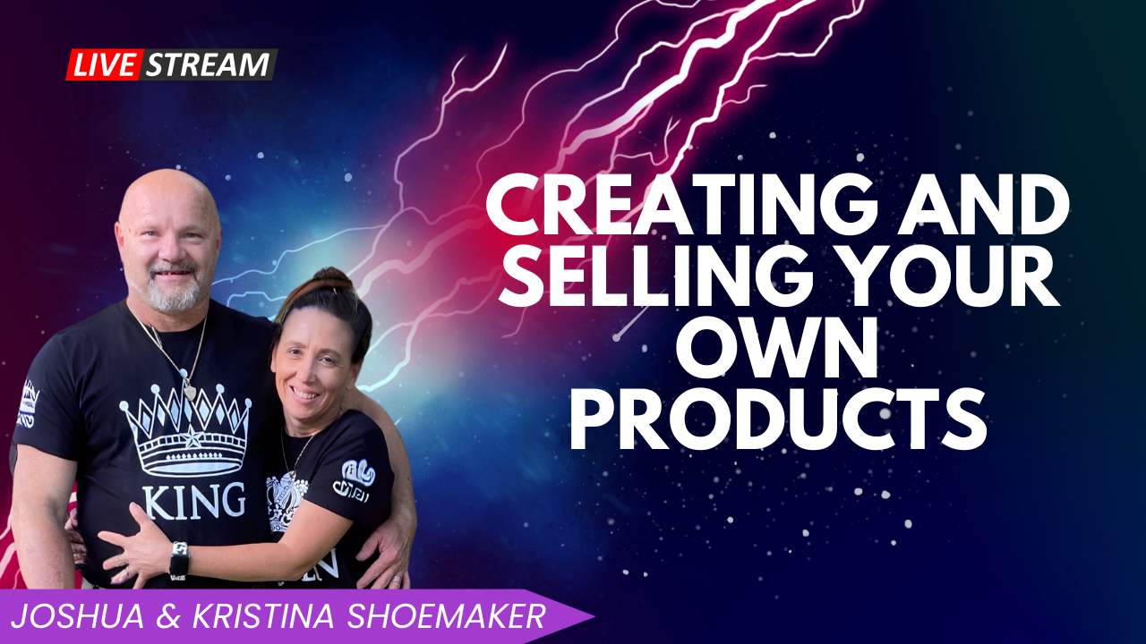 Creating and Selling Your Own Products