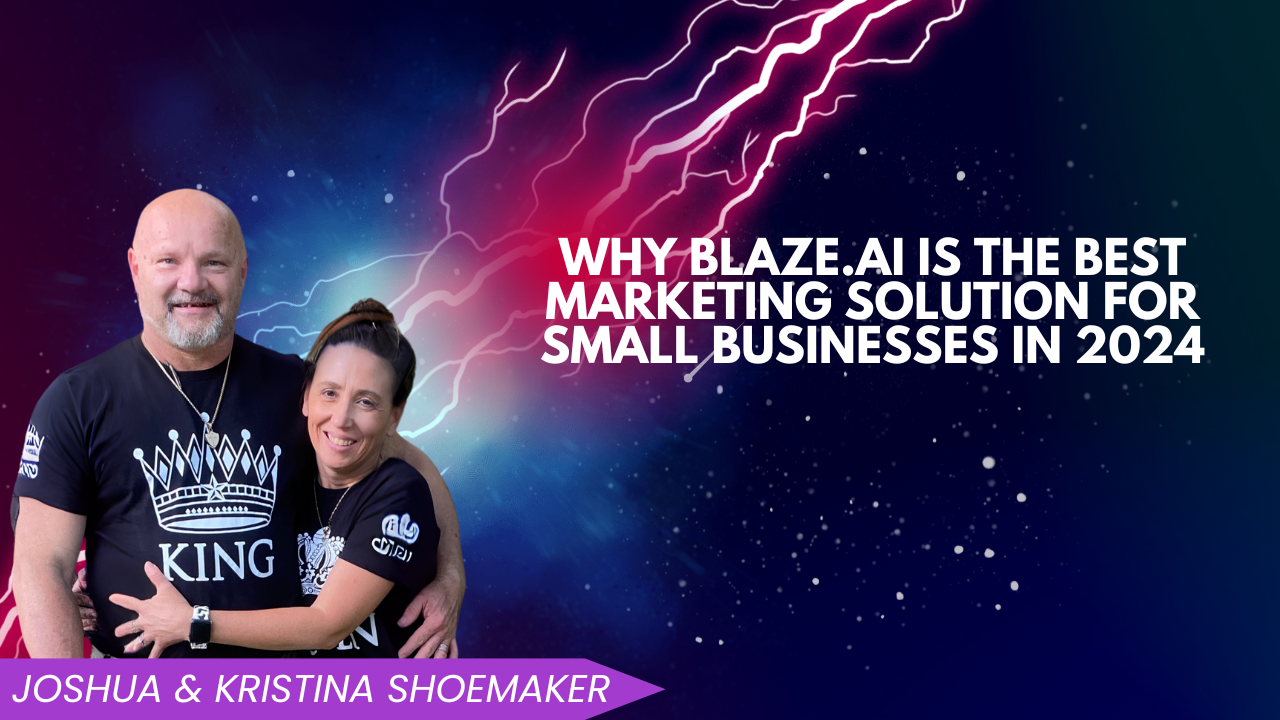 Why Blaze.AI Is the Best Marketing Solution for Small Businesses in 2024