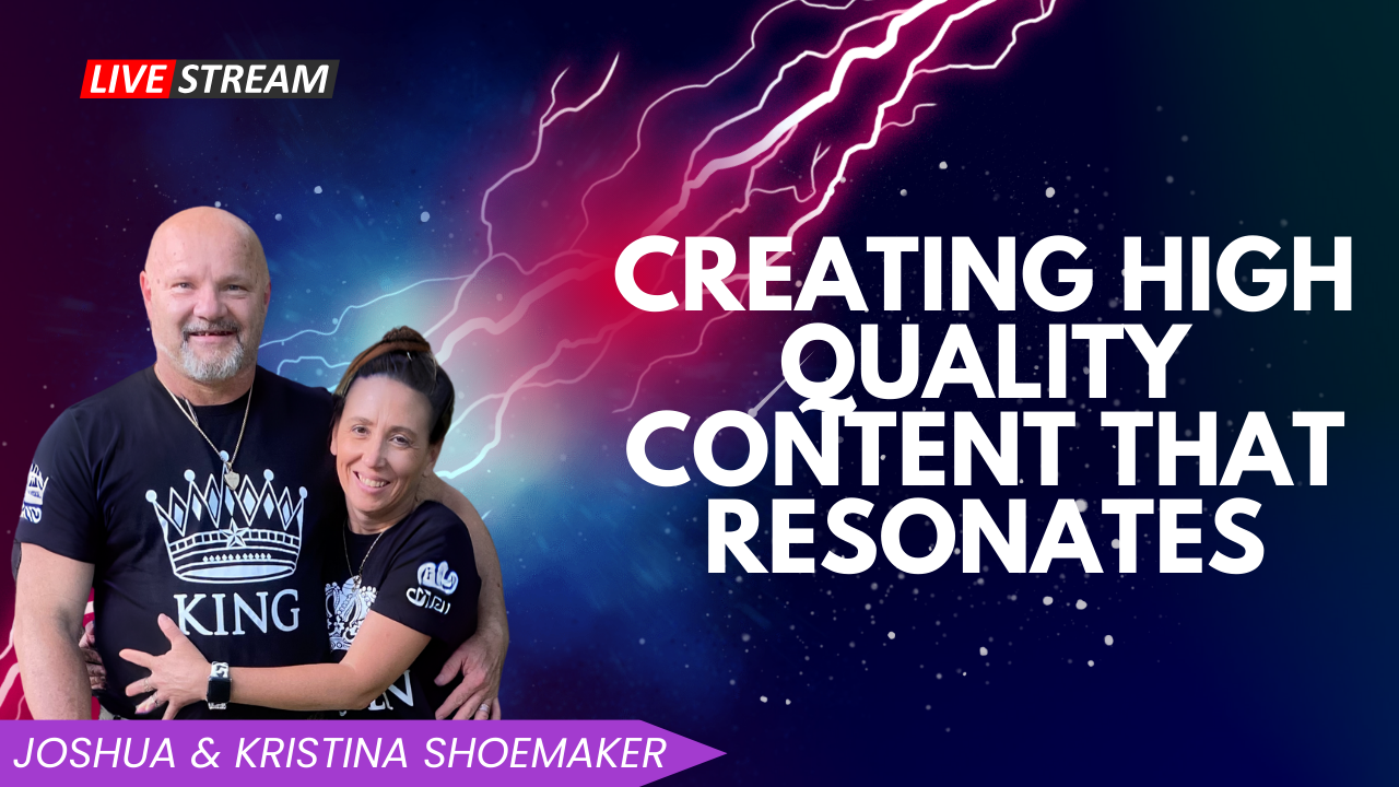 Creating High-Quality Content That Resonates