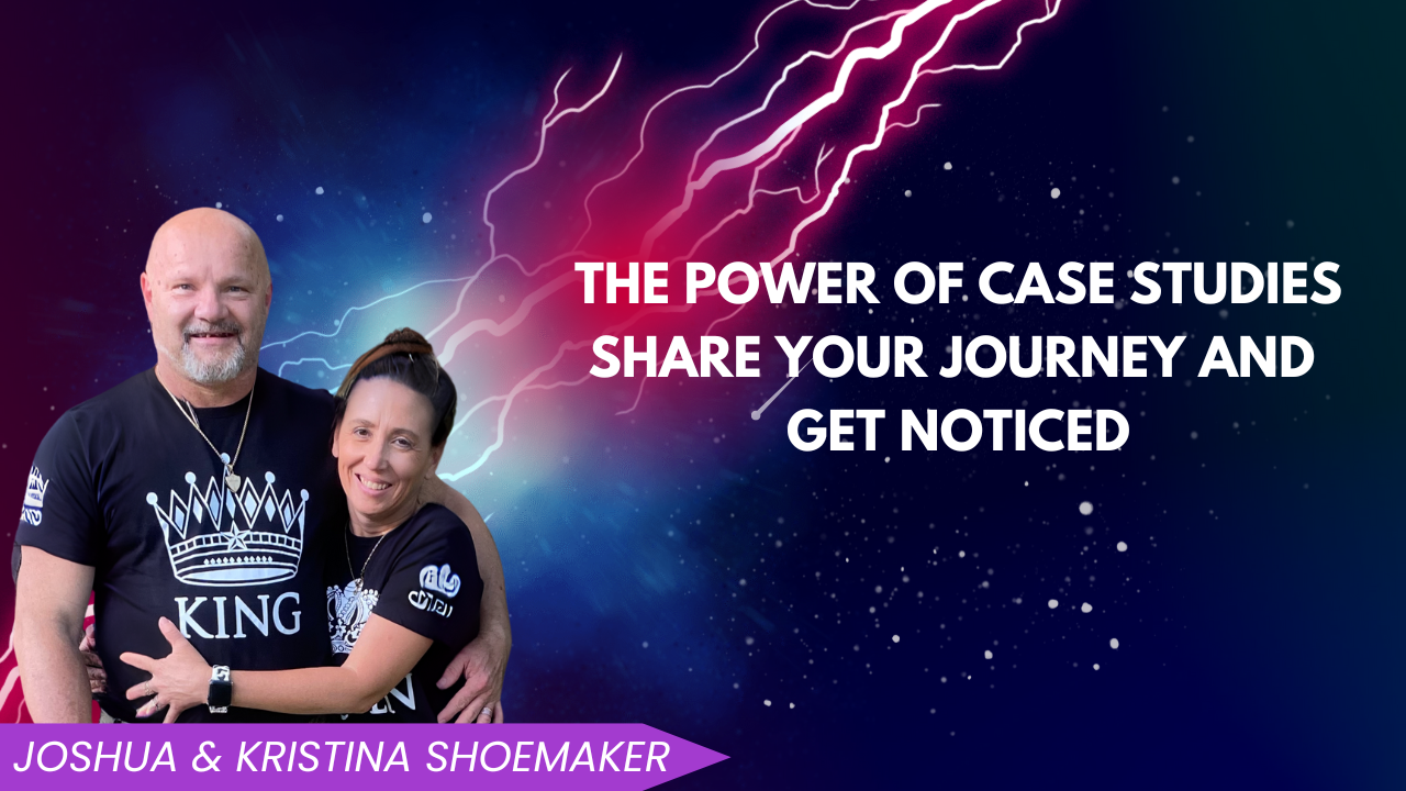 The Power of Case Studies: Share Your Journey and Get Noticed