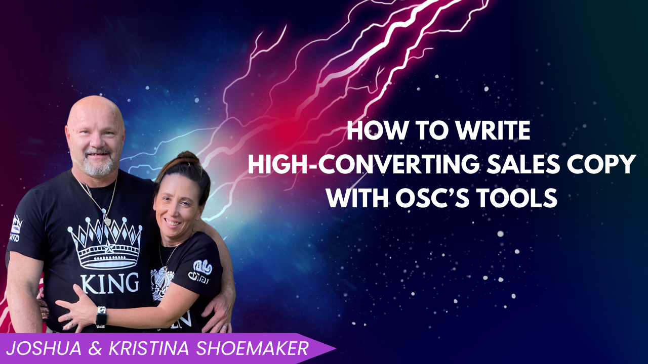 How to Write High-Converting Sales Copy with OSC’s Tools