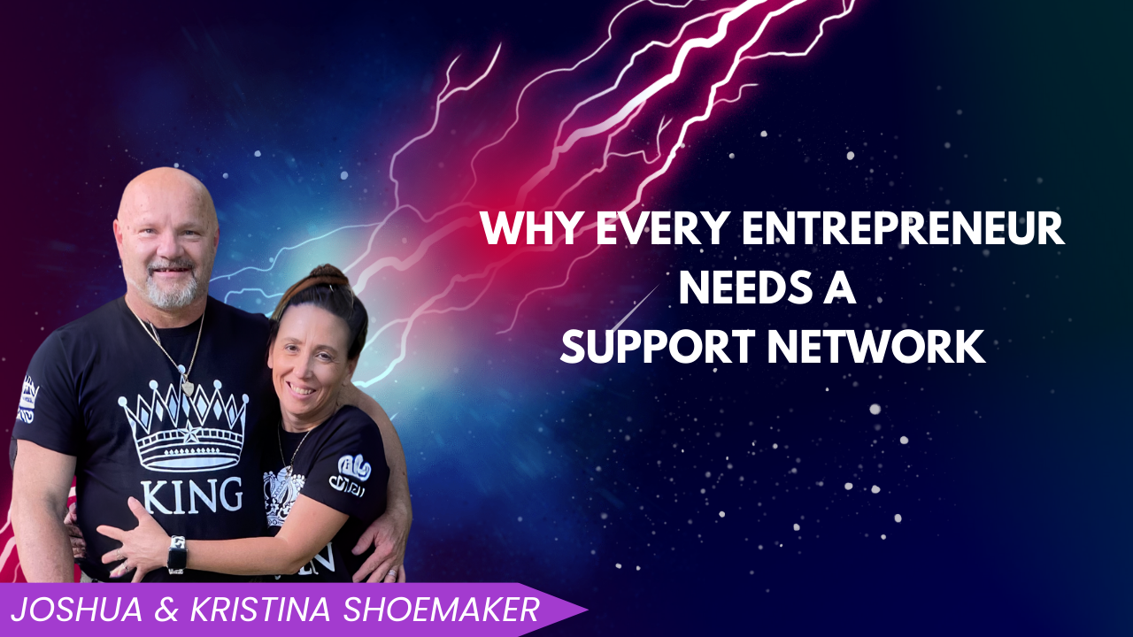 Why Every Entrepreneur Needs a Support Network