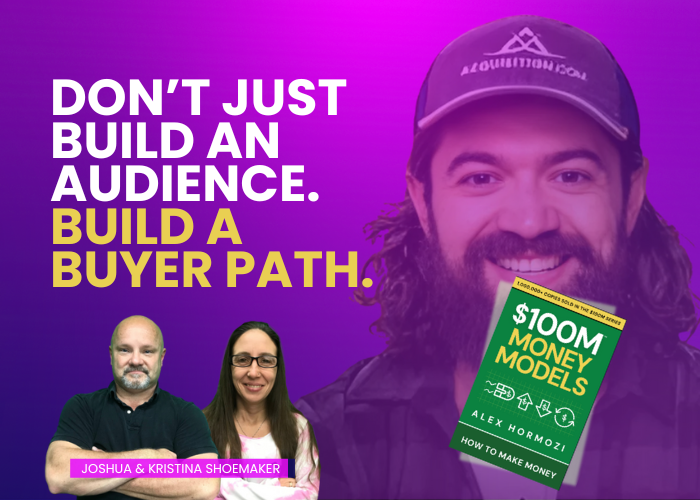 Don’t Just Build an Audience. Build a Buyer Path.